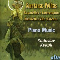 Smetana : MacBeth & Witches, Polkas, Czech Dances, Bagatelles
